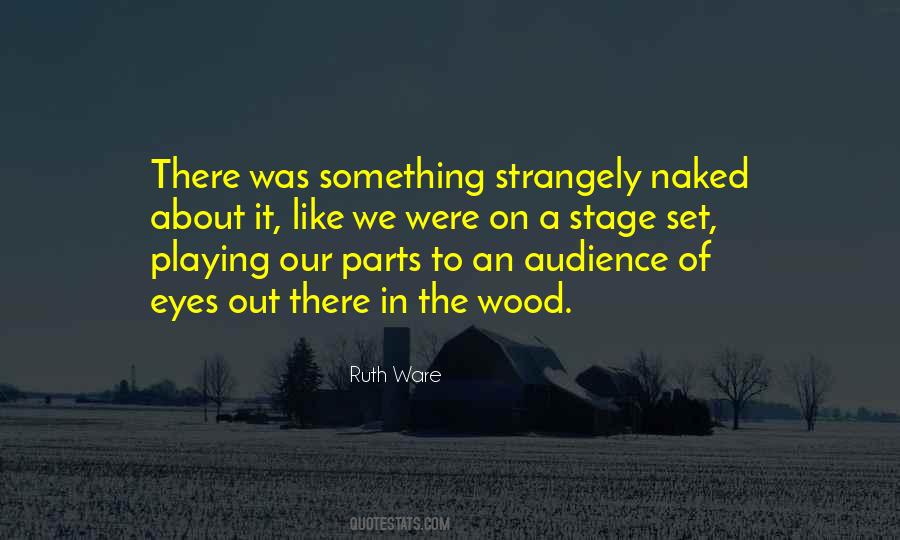 The Wood Quotes #1019600