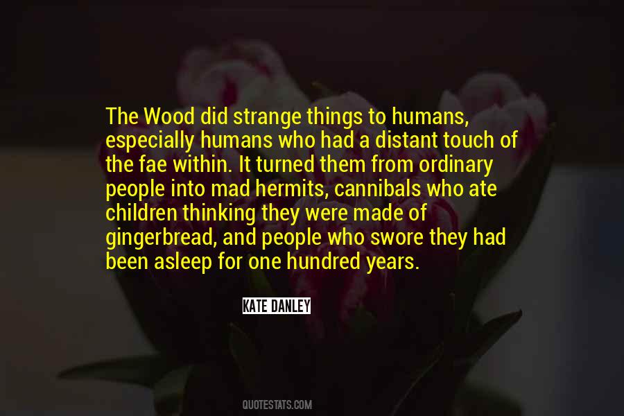 The Wood Quotes #1042040