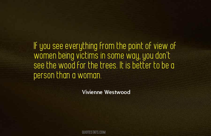 The Wood Quotes #1640132