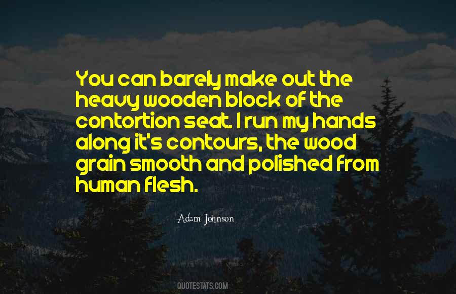 The Wood Quotes #1699094