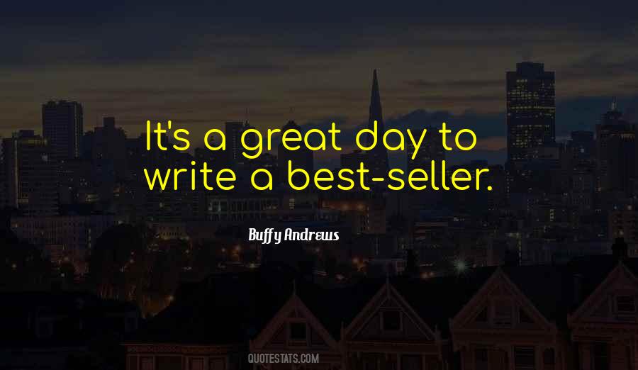 Quotes About Best Seller #1288662