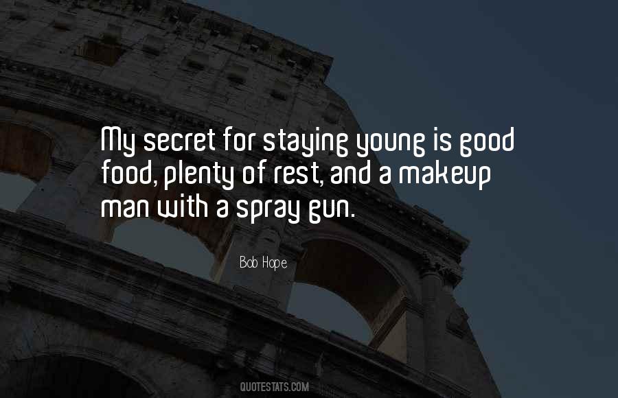 Quotes About Staying Young #1122182