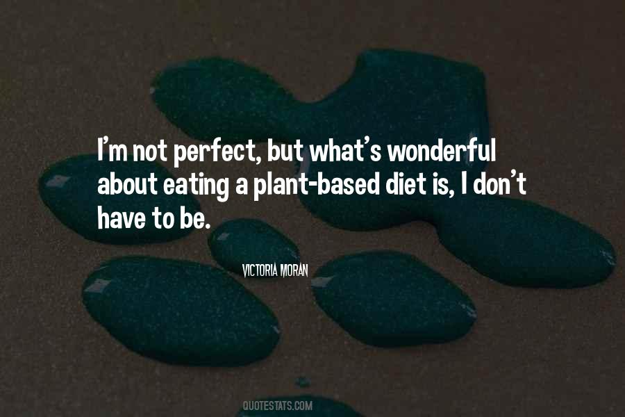 Quotes About Plant Based Diet #1102121