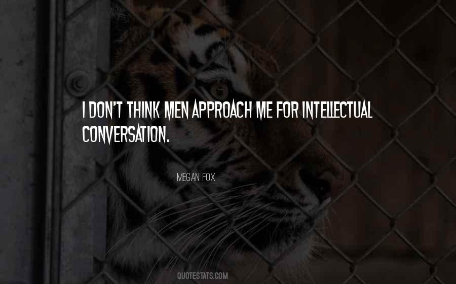 Quotes About Intellectual Conversation #206055