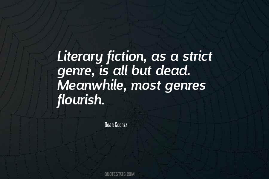 Quotes About Literary Genre #563791
