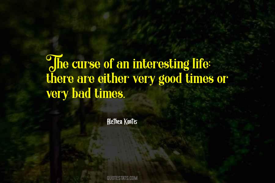 Quotes About Life Bad Times #1008553