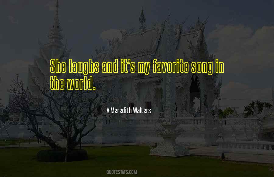 Quotes About My Favorite Song #1214578