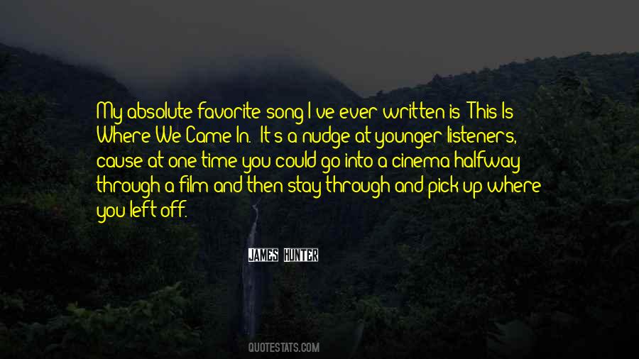 Quotes About My Favorite Song #854332