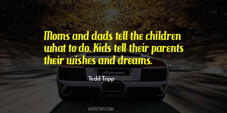 Quotes About Dads #1259826