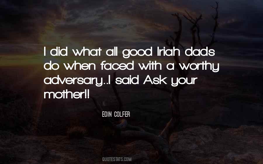 Quotes About Dads #472101