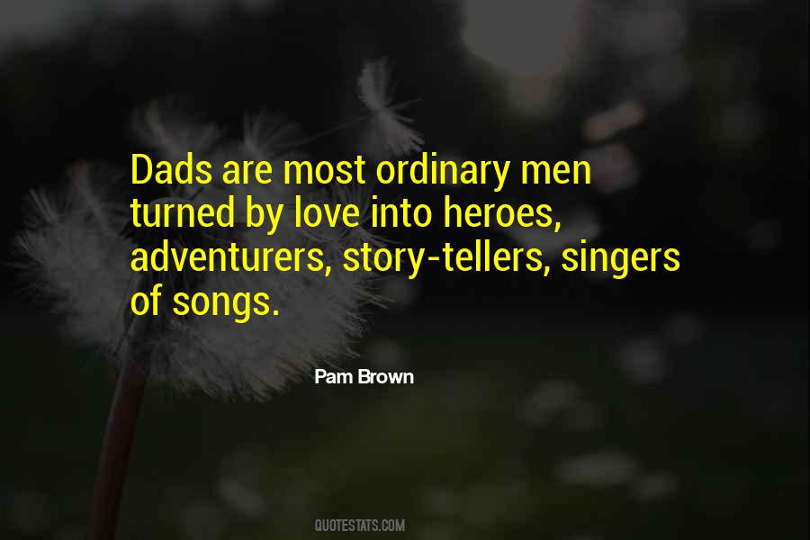 Quotes About Dads #767330