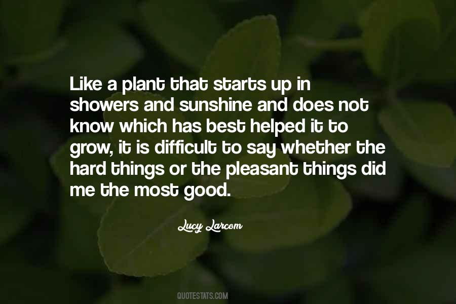 Things Grow Quotes #29592