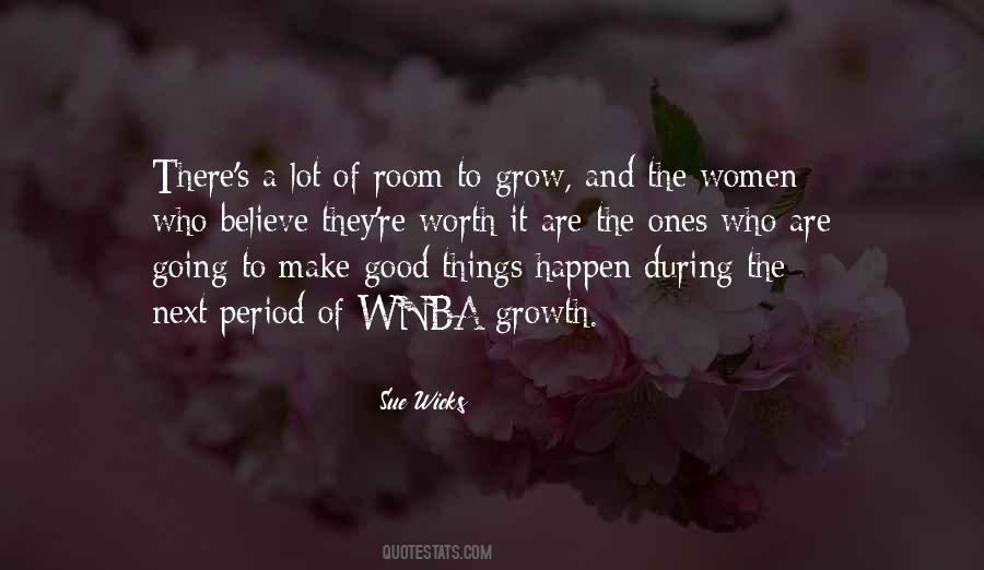 Things Grow Quotes #56238