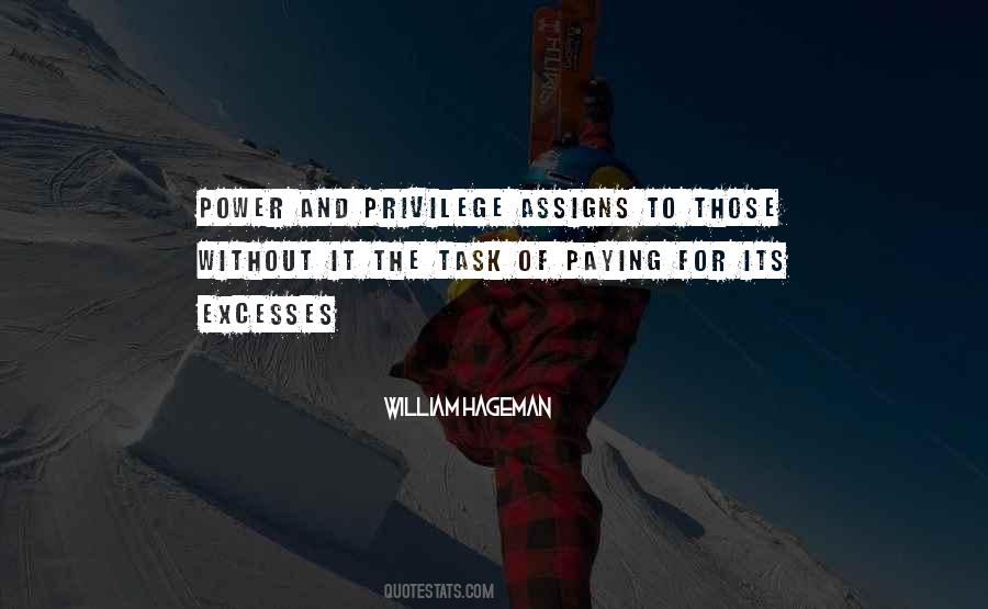 Quotes About Power And Privilege #1108185