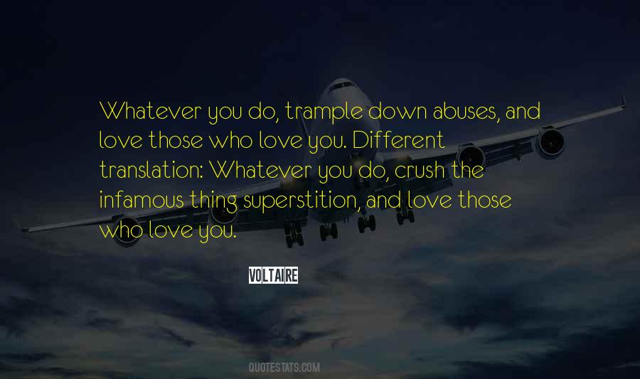Quotes About Those Who Love You #1404137
