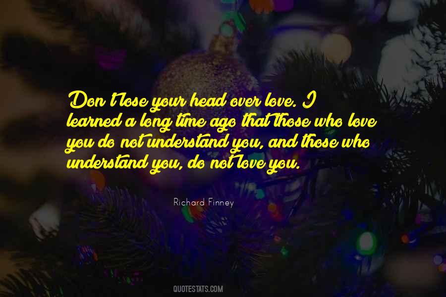 Quotes About Those Who Love You #788039