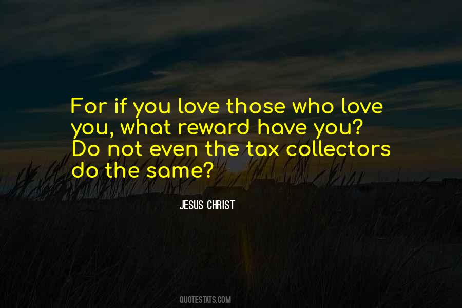 Quotes About Those Who Love You #882781