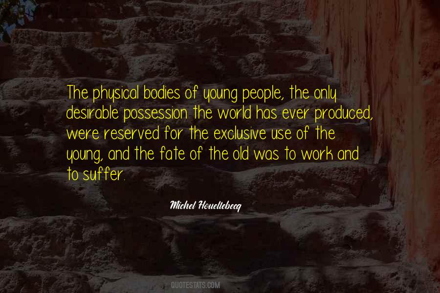 Quotes About Bodies #1685593