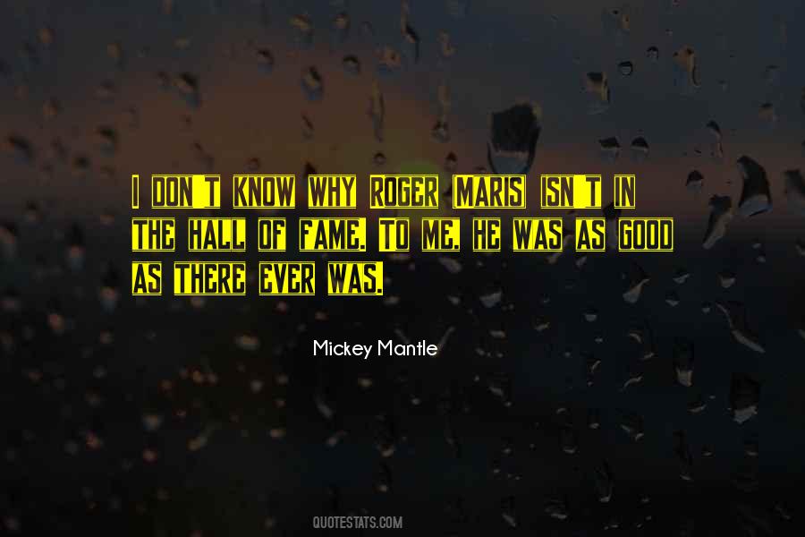 Quotes About Hall Of Fame #527421