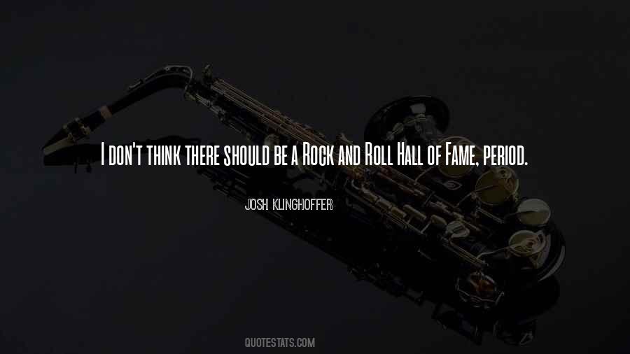 Quotes About Hall Of Fame #576902