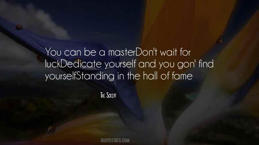 Quotes About Hall Of Fame #647962