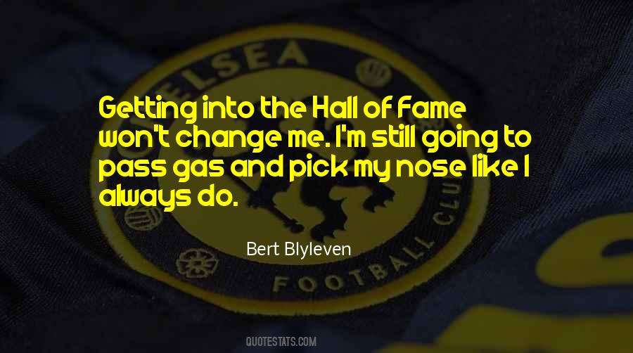 Quotes About Hall Of Fame #749