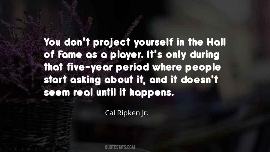 Quotes About Hall Of Fame #791176
