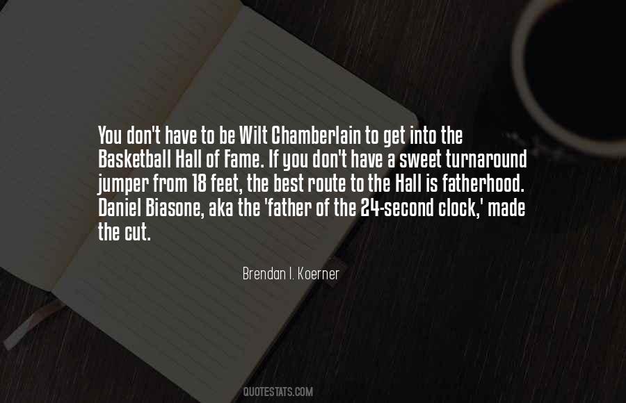 Quotes About Hall Of Fame #874524