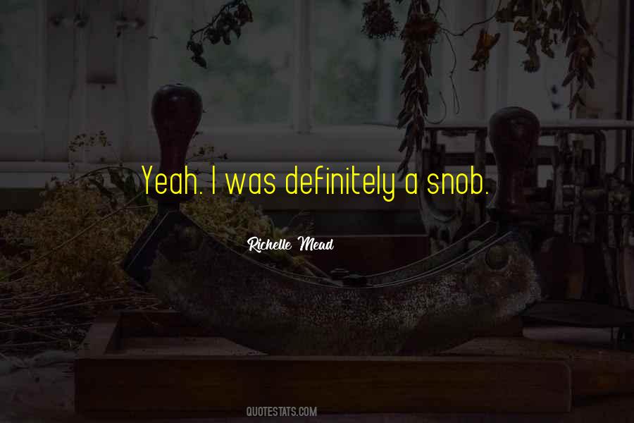 Quotes About Snob #1127280