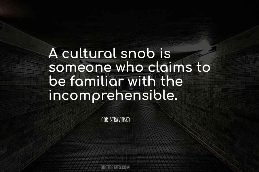 Quotes About Snob #434161