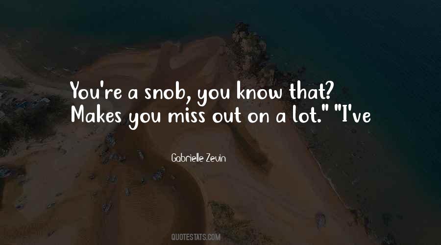 Quotes About Snob #829893