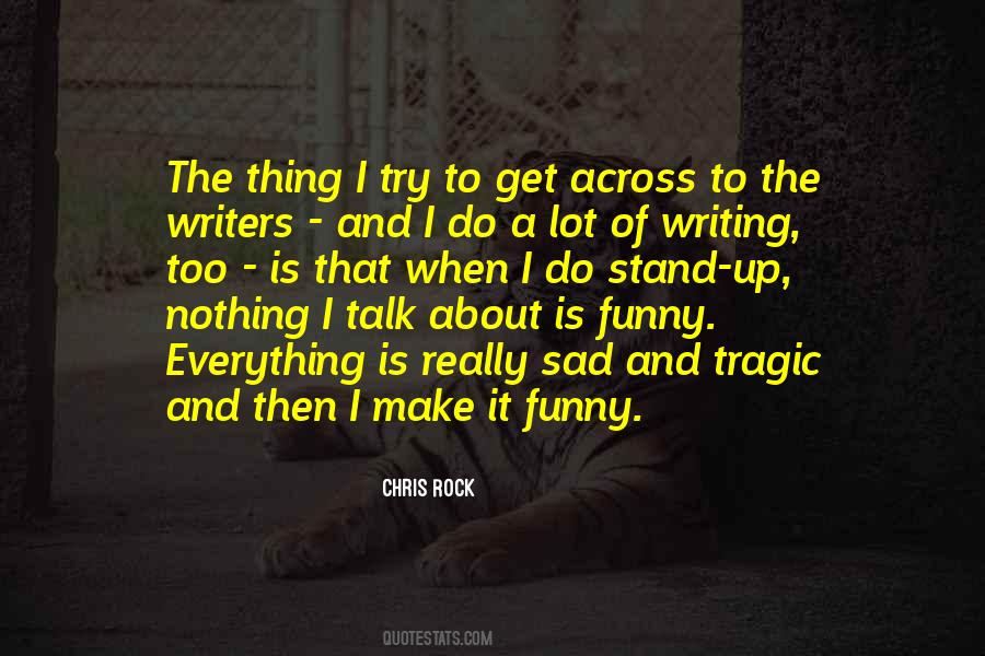 The Writers Quotes #1199155