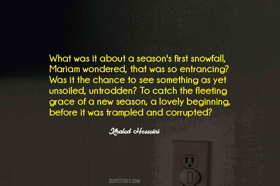 Quotes About First Snowfall #1553429