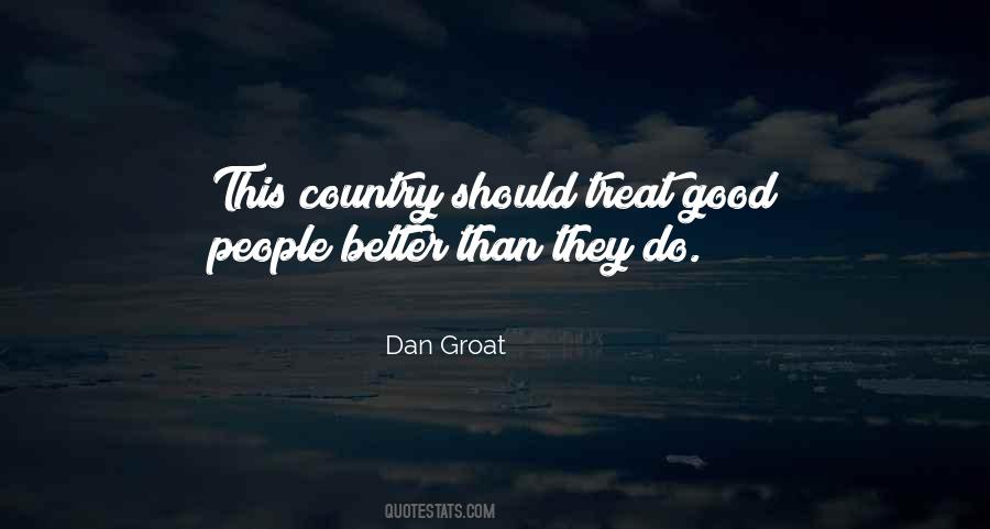 Treat People Better Quotes #1648446