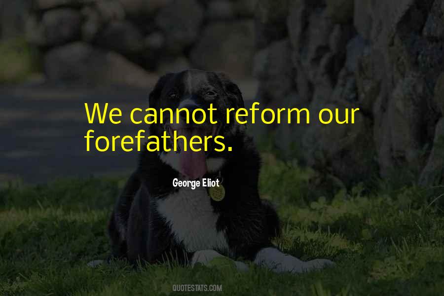 Quotes About Reform #1205867