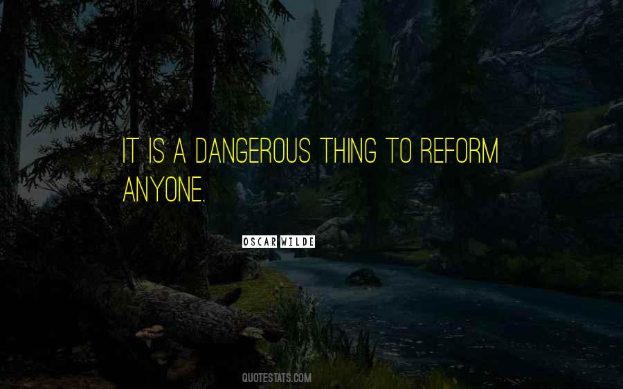 Quotes About Reform #1282269