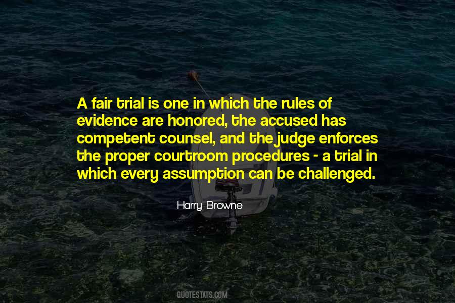 Quotes About Fair Trial #1188387