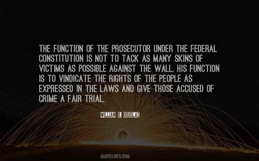 Quotes About Fair Trial #1331510