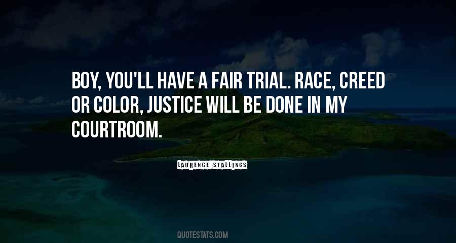 Quotes About Fair Trial #489378