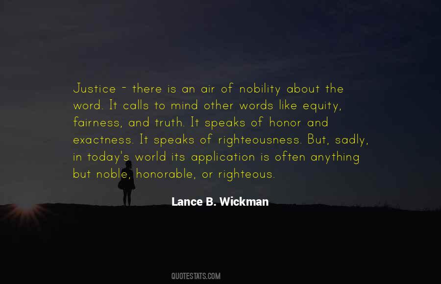 Quotes About Fairness And Justice #1765926
