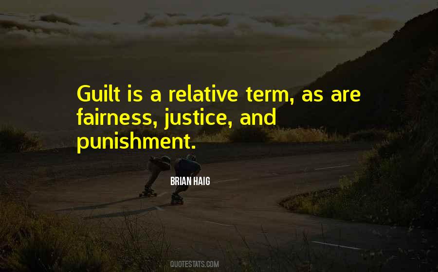 Quotes About Fairness And Justice #1790056