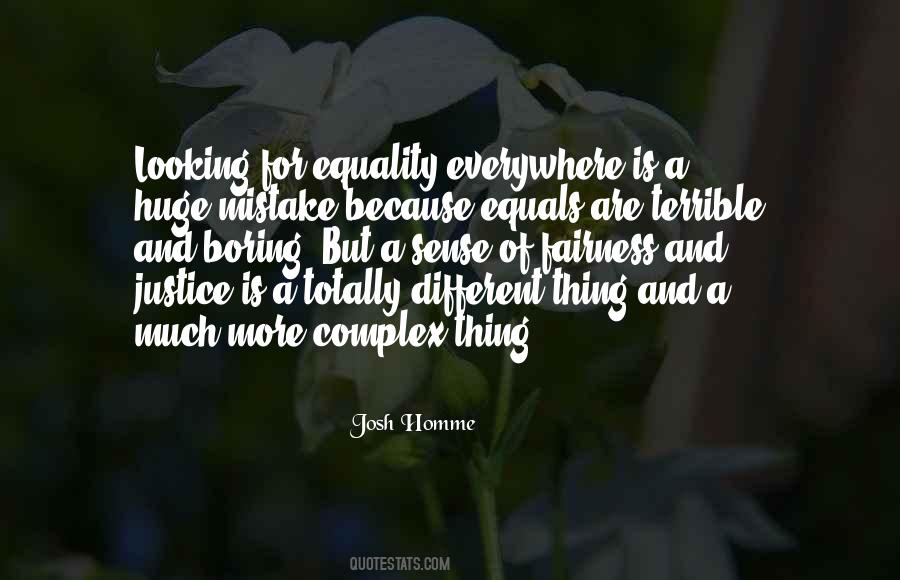 Quotes About Fairness And Justice #1851547