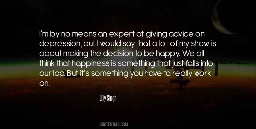 Quotes About Giving Advice #1555871
