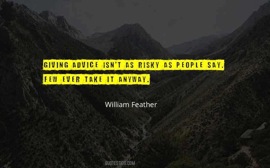 Quotes About Giving Advice #1761578