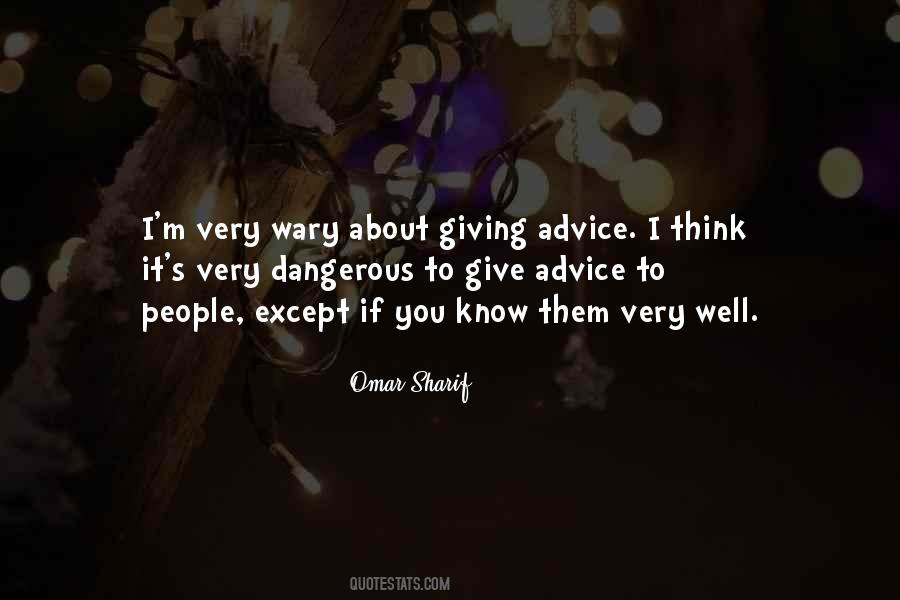 Quotes About Giving Advice #20841