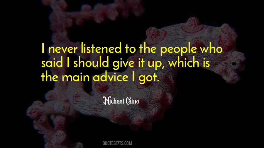 Quotes About Giving Advice #218276