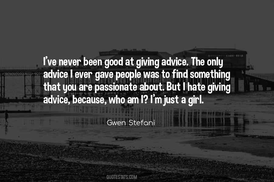 Quotes About Giving Advice #512913