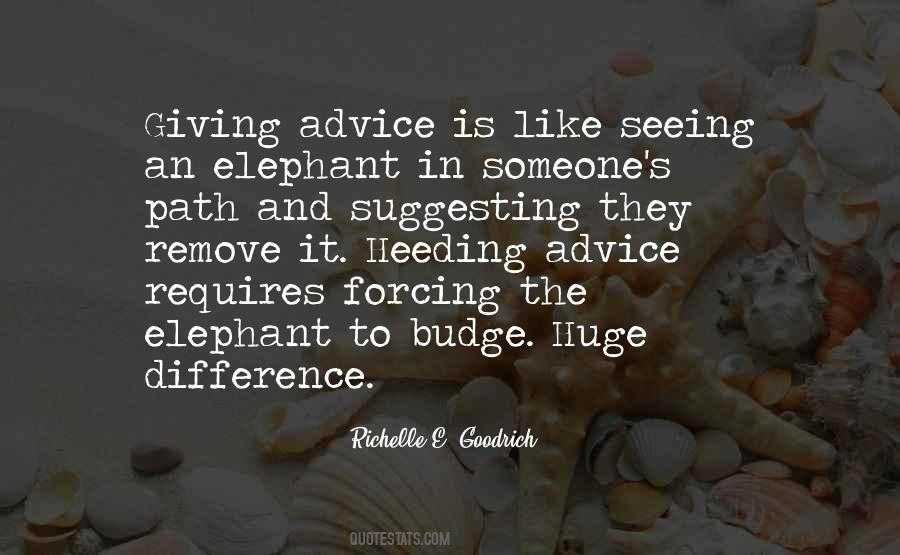 Quotes About Giving Advice #820275