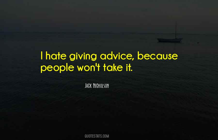 Quotes About Giving Advice #935584