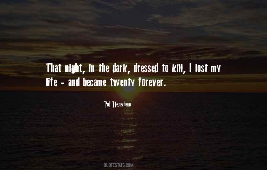 Quotes About That Night #1226373